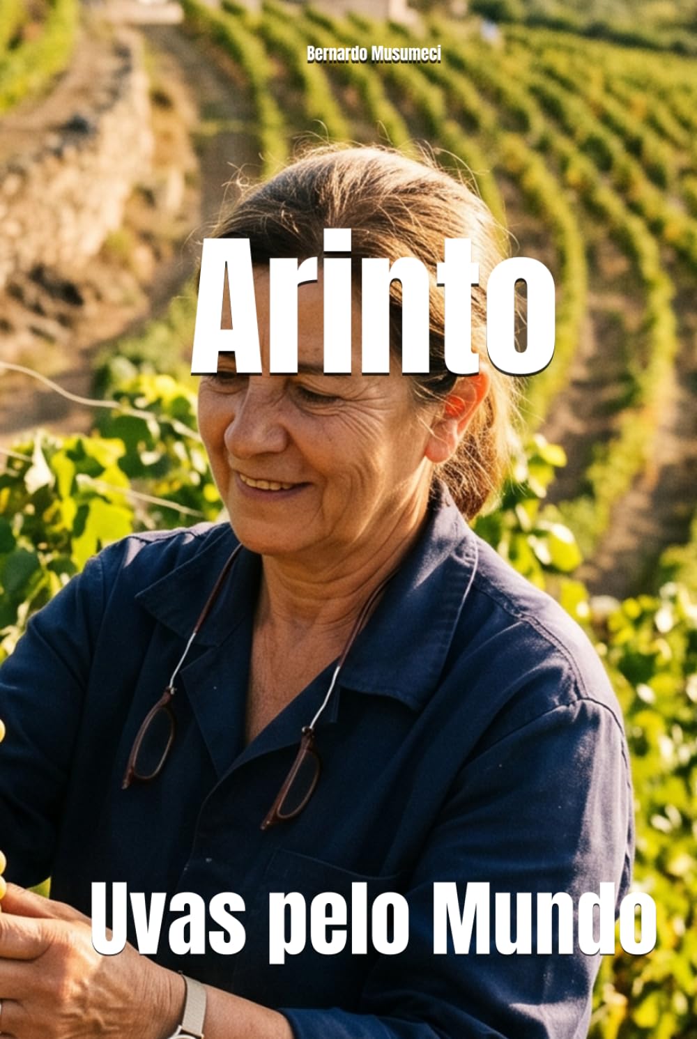 Arinto: Uvas pelo Mundo (Wines of the World: Portugal)