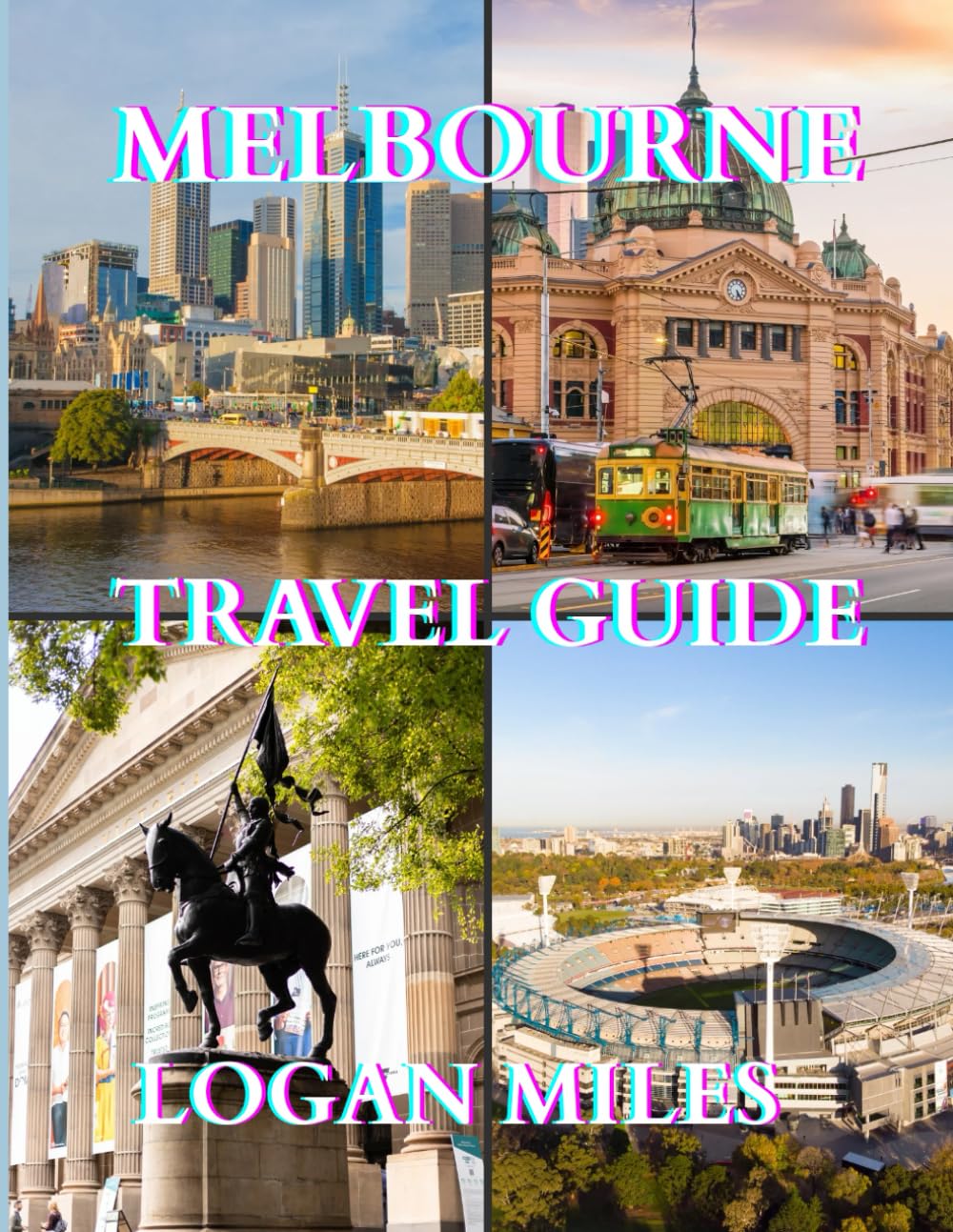Melbourne Travel Guide 2025-2026: Discover Australia’s Cultural Capital: Hidden Gems, Top Attractions & Essential Tips