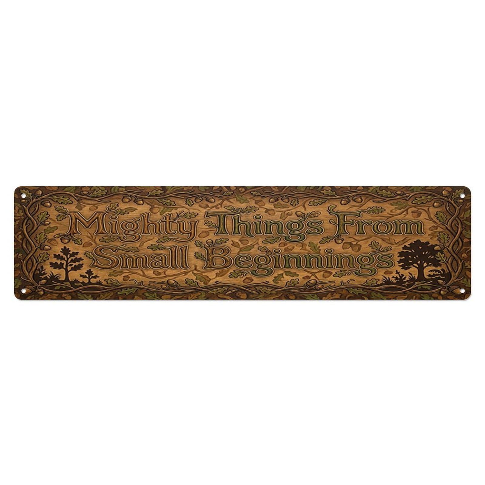 Acorn Oak Mighty Things Metal Tin Skinny Sign Plaque Wall Decor for Cafe, Club Bar, Office, Home Garden Metal Poster 4x16Inch