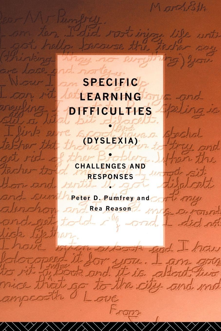 Specific Learning Difficulties (Dyslexia) by Peter D Pumfrey,... - 9780415064705