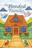 My Blended Family: A Children's Book about love, Belonging, and Family Togetherness (The Little Red Headed Girl)