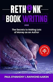 RETHINK® Book Writing: The Secrets of Making Lots of Money as an Author - Amazon Deal & Rabatt