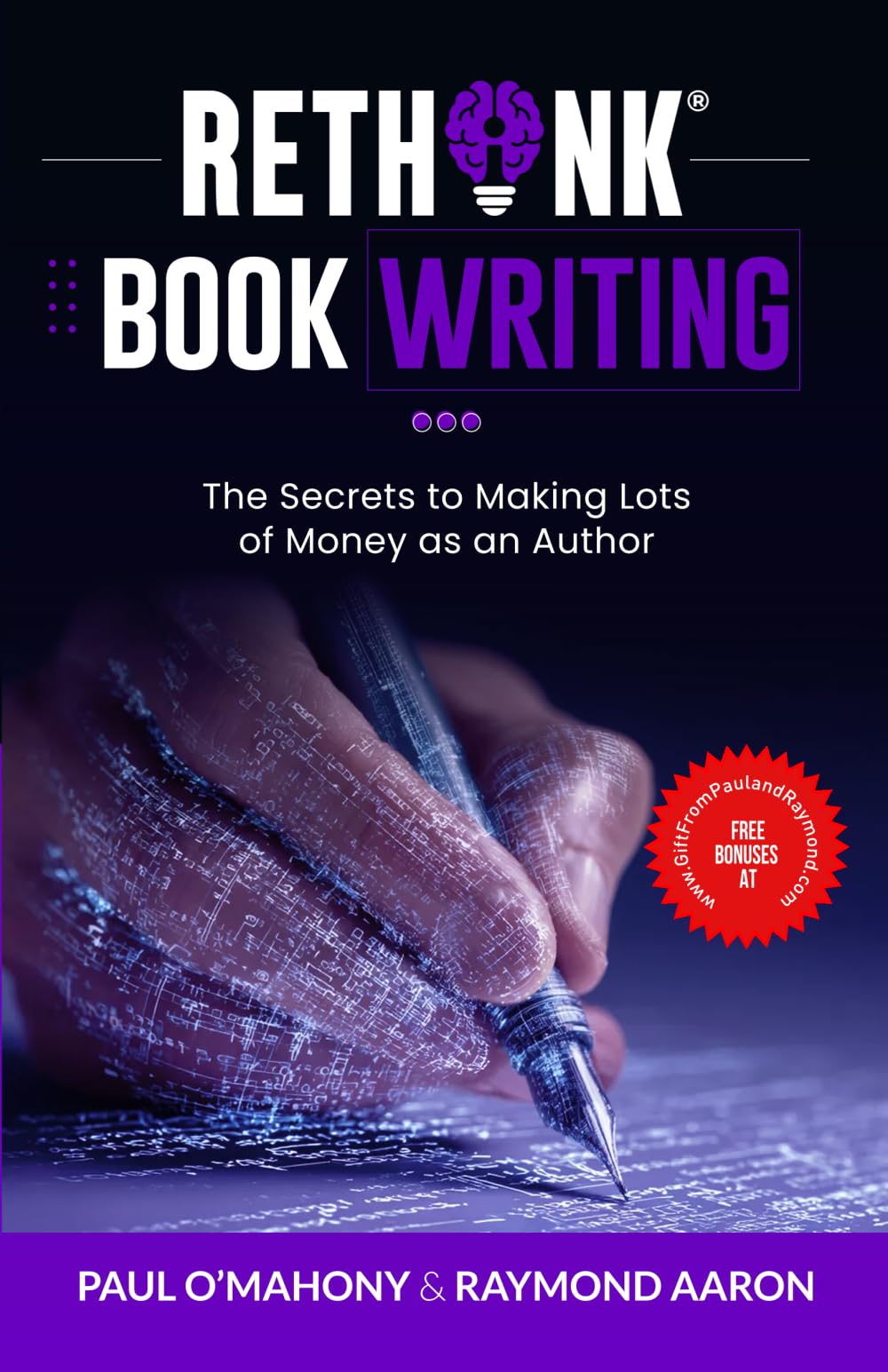RETHINK® Book Writing: The Secrets of Making Lots of Money as an Author
