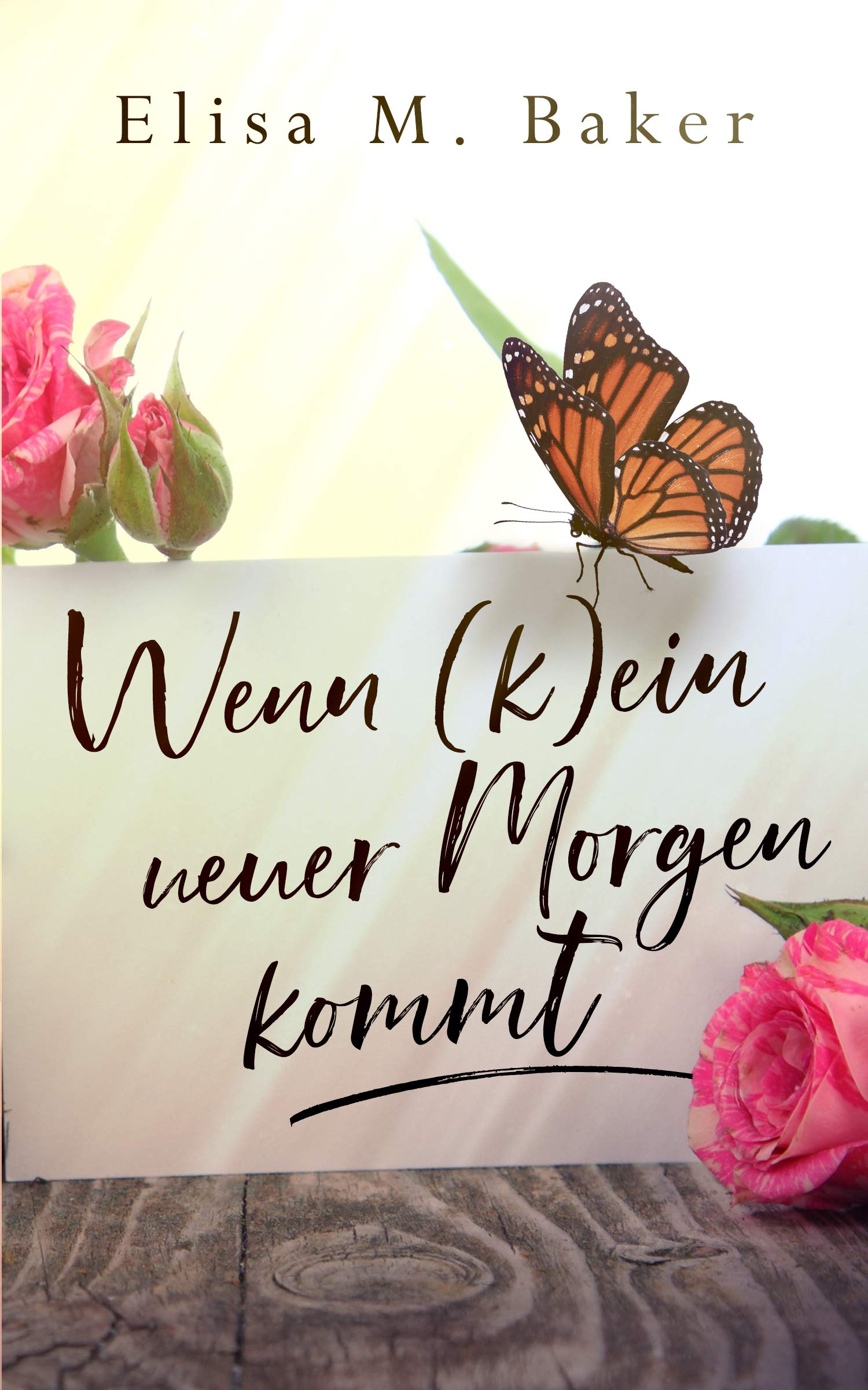 Wenn (k)ein neuer Morgen kommt (German Edition)
