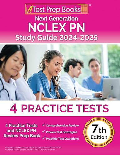 Next Generation NCLEX PN Study Guide 2024-2025: 4 Practice Tests and NCLEX PN Review Prep Book [7th Edition]