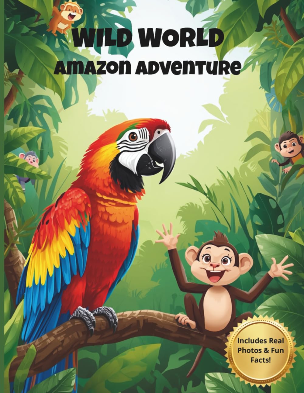 Wild World: Amazon Adventure: Educational Coloring Book for Kids Ages 4-8, with Real Photos and Fun Facts (Wild World Explorers)