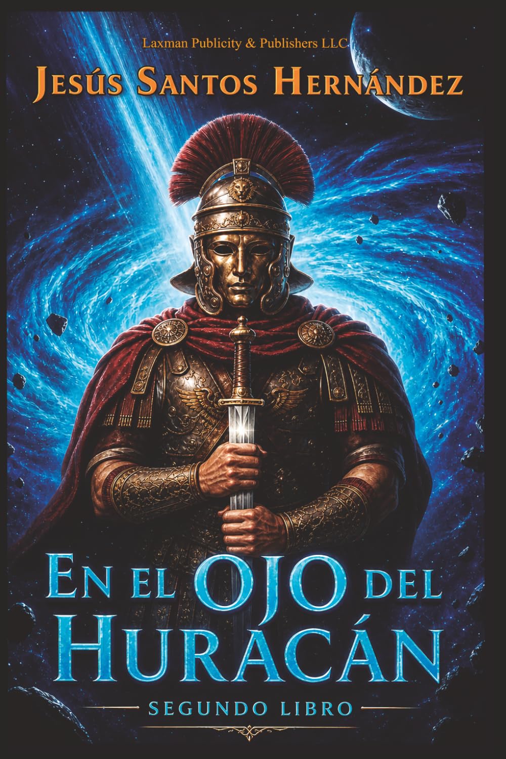 En el Ojo del Huracán: Libro Segundo