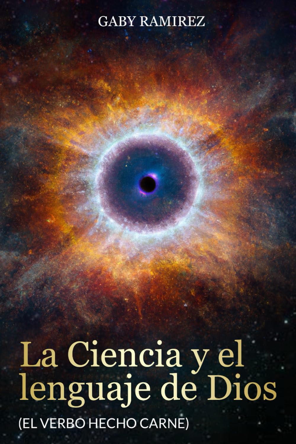 LA CIENCIA Y EL LENGUAJE DE DIOS: El verbo hecho carne