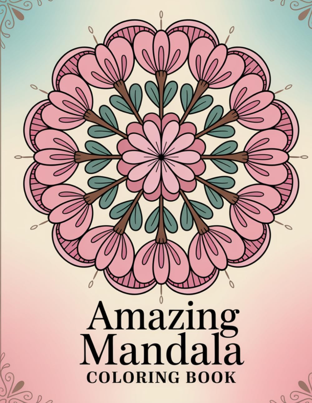 Amazing Mandala Coloring Book: 41 Beautiful Mandala Designs for Relaxing Adult Coloring.
