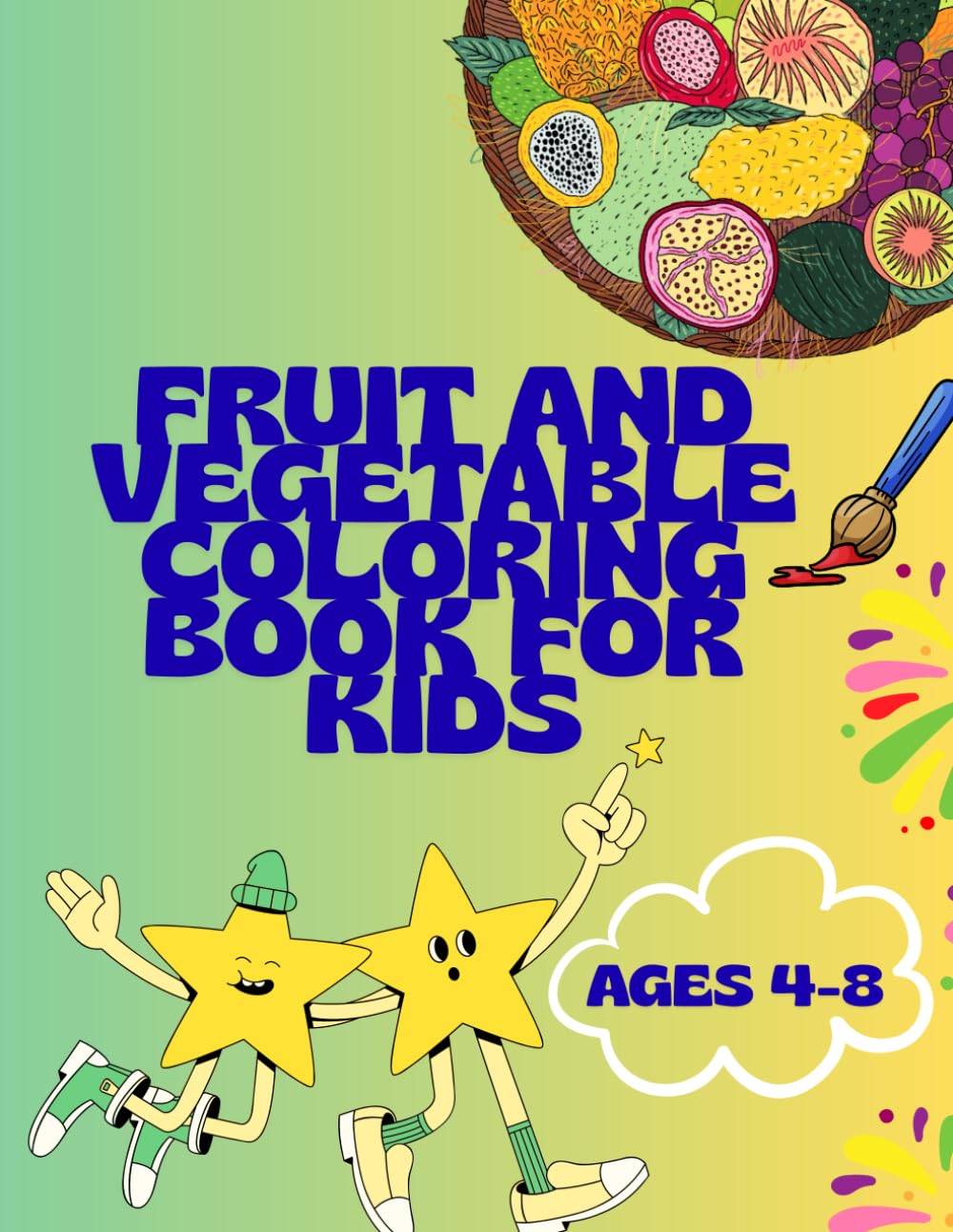 Fruit and Vegetable Coloring Book for Kids: A Fun Coloring Book for Kids Ages 4-8