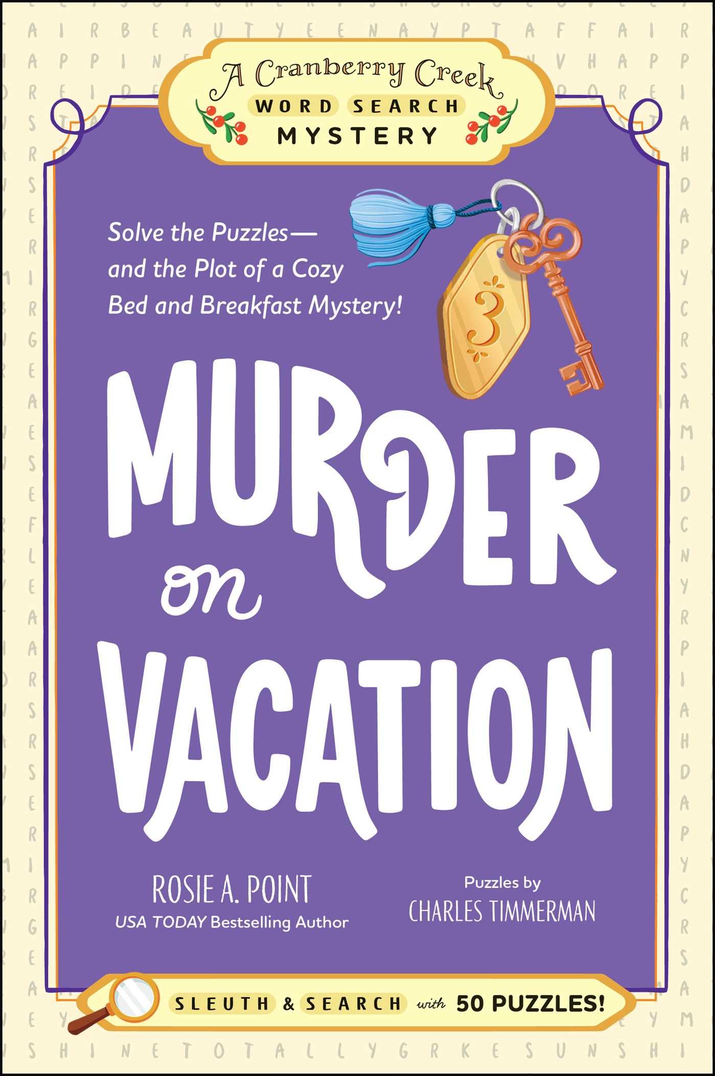Murder on Vacation: Book 4: Solve the Puzzles―and the Plot of a Cozy Bed and Breakfast Mystery! (A Cranberry Creek Word Search Mystery)
