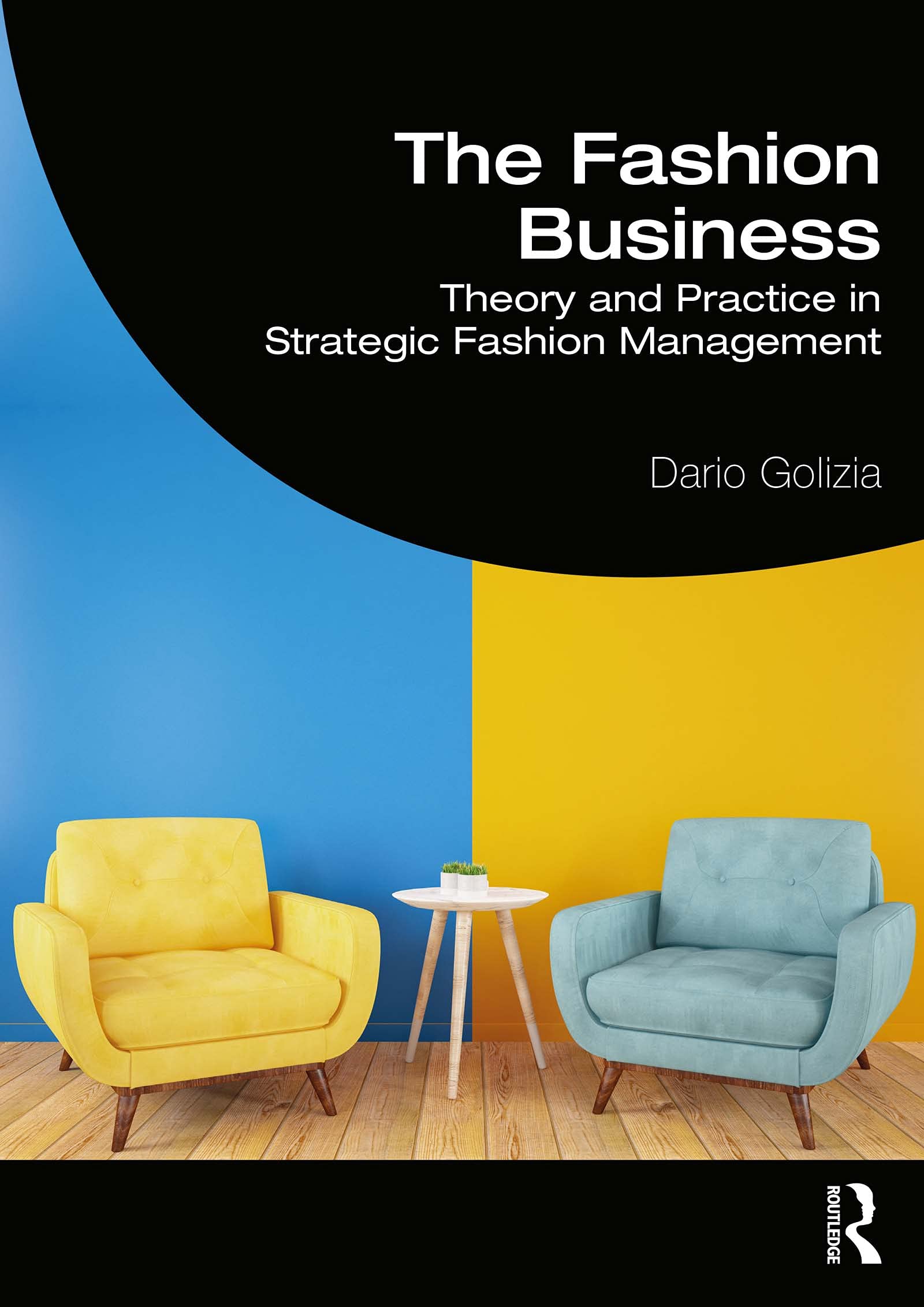 Strategic Fashion Management livre guide business mode theory and practice