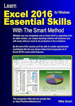 Learn Excel 2016 Essential Skills with The Smart Method Courseware tutorial for self-instruction to beginner and intermediate level
