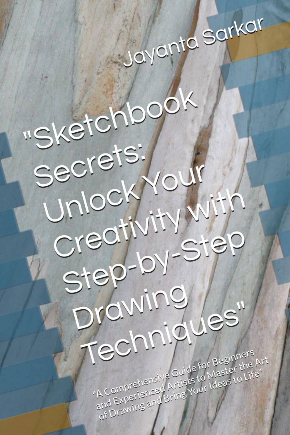 Guide de dessin pas à pas : Livre Sketchbook Secrets broché pour débutants