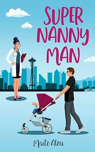 Supernannyman: Una comedia romántica (Spanish Edition)