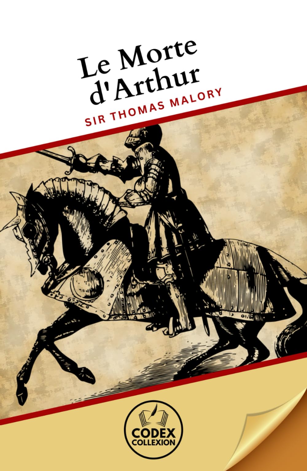 Le Morte d'Arthur: Epic Adventures in a World of Chivalric Romance and Heroic Fantasy
