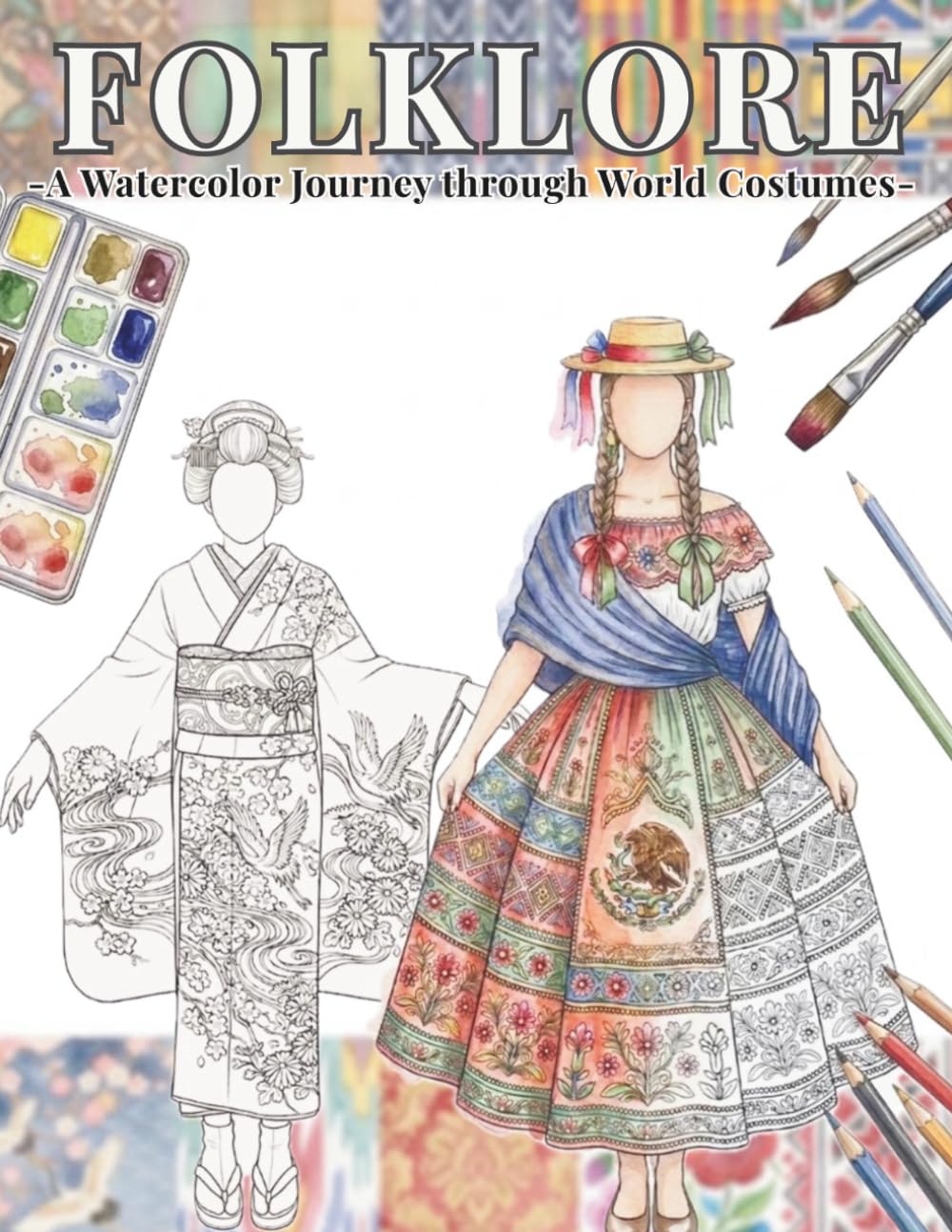 FOLKLORE: A Watercolor Journey through World Costumes