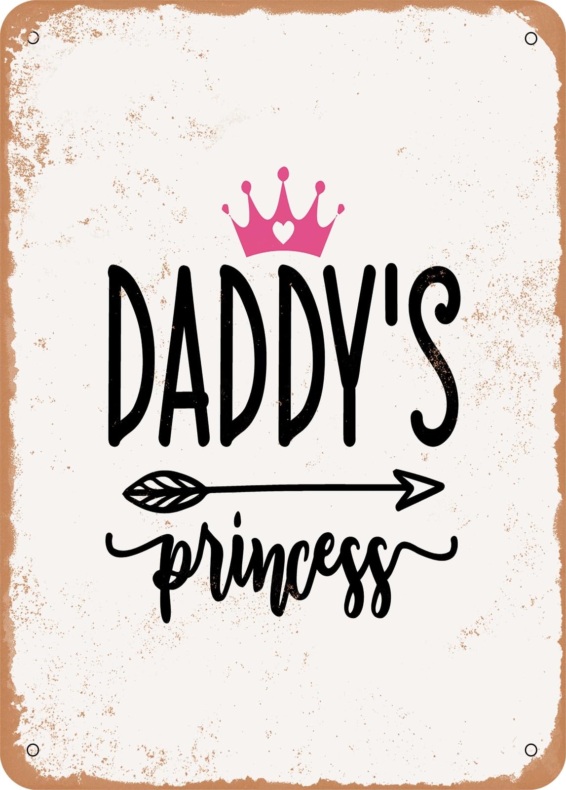 Metal Sign - Daddy's Princess - Vintage Look home decor