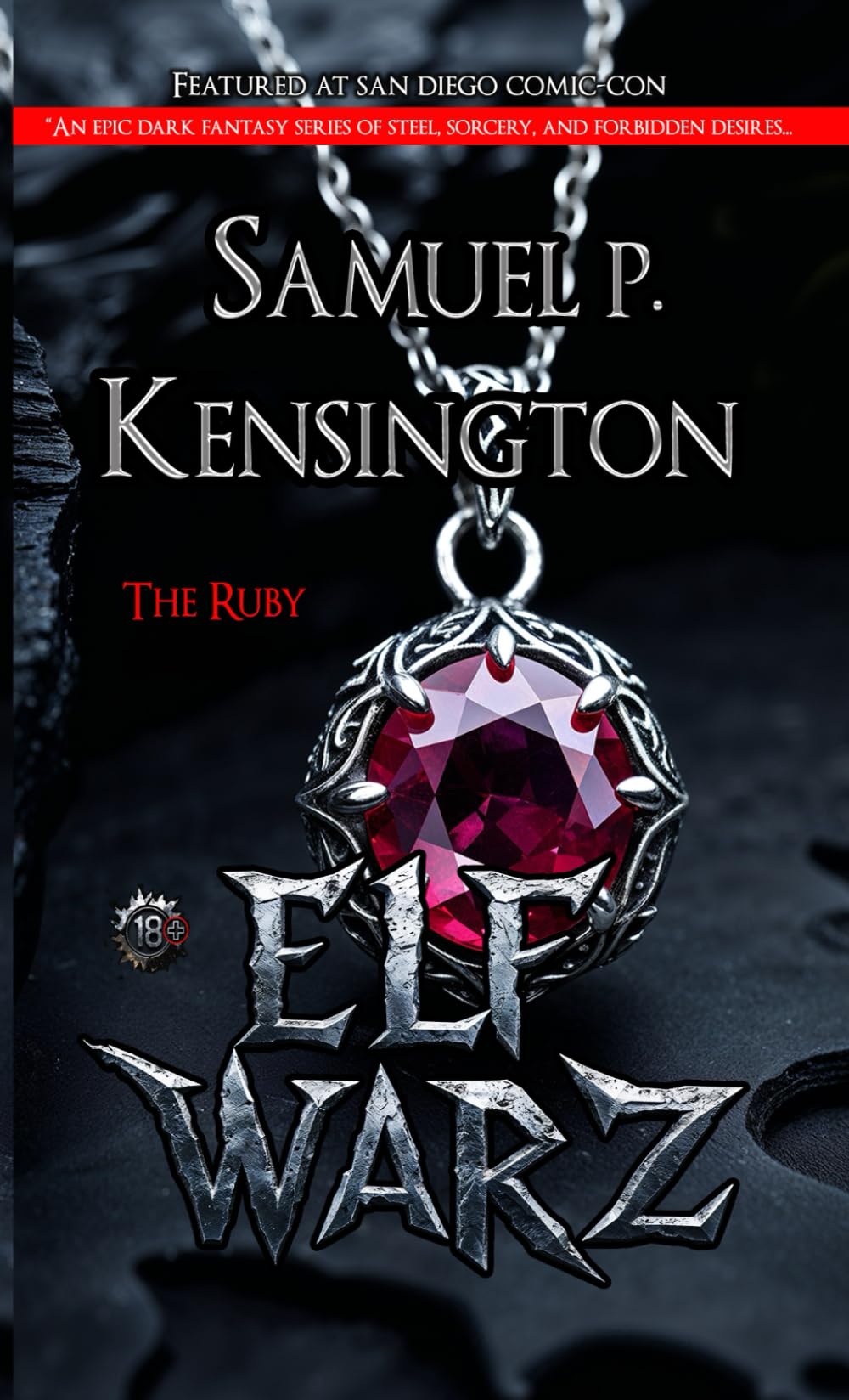 ELFWARZ - The Ruby ("ELF WARZ" dark fantasy series)