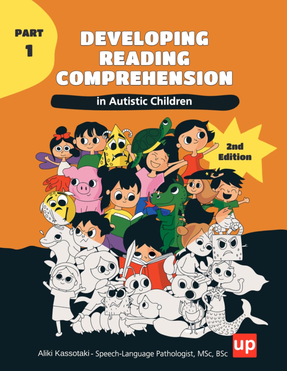 Developing Reading Comprehension in Autistic Children - PART 1: Practical exercises and strategies to enhance reading comprehension in autistic ... in Children with Autism Spectrum Disorder)