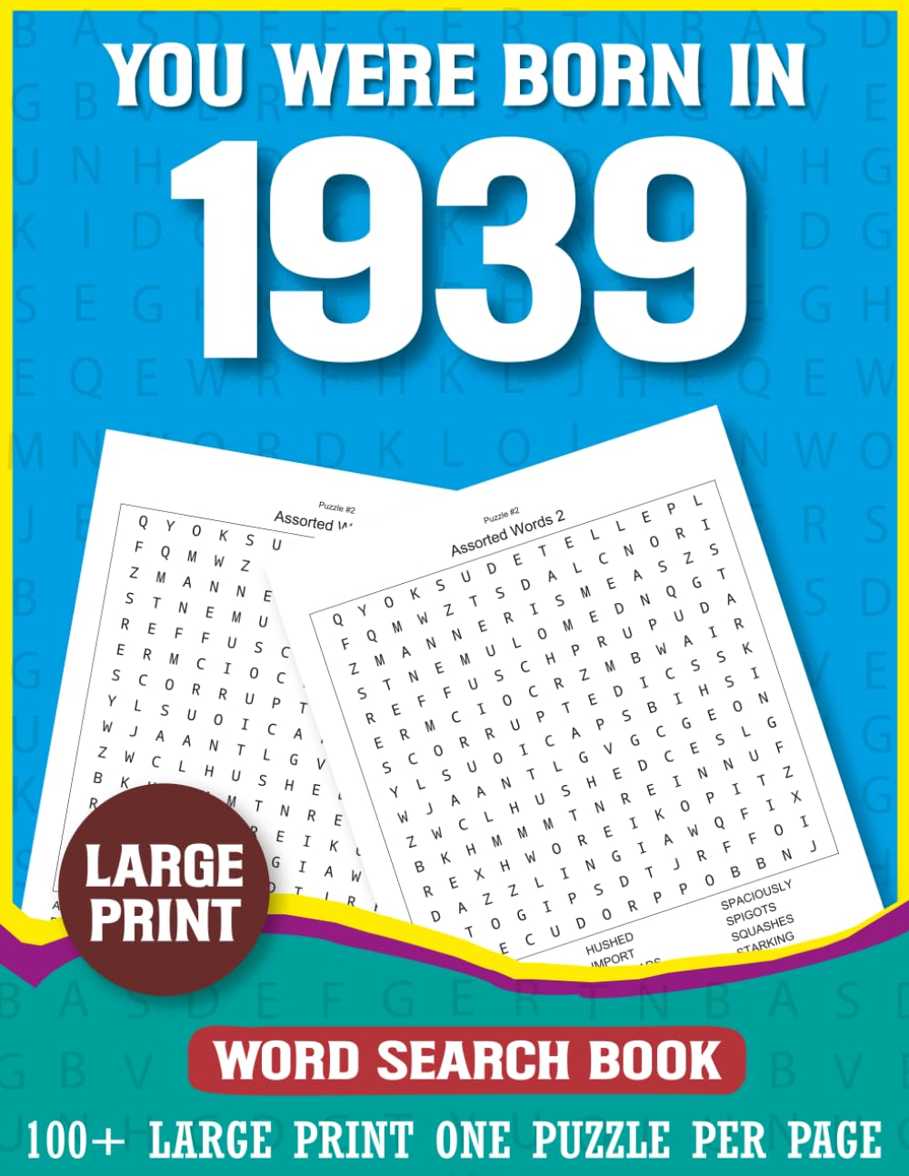 You Were Born In 1939: Word Search Book: Large Print Word Search Puzzle Book for Adults Born in 1939 Easy Brain Training Puzzles for Seniors