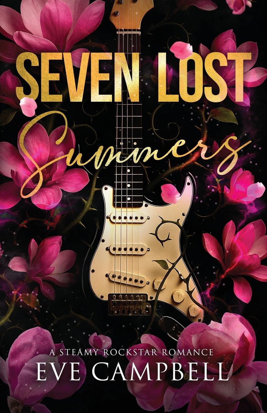 Seven Lost Summers: 3 (Broken Oasis Rockstar Series)