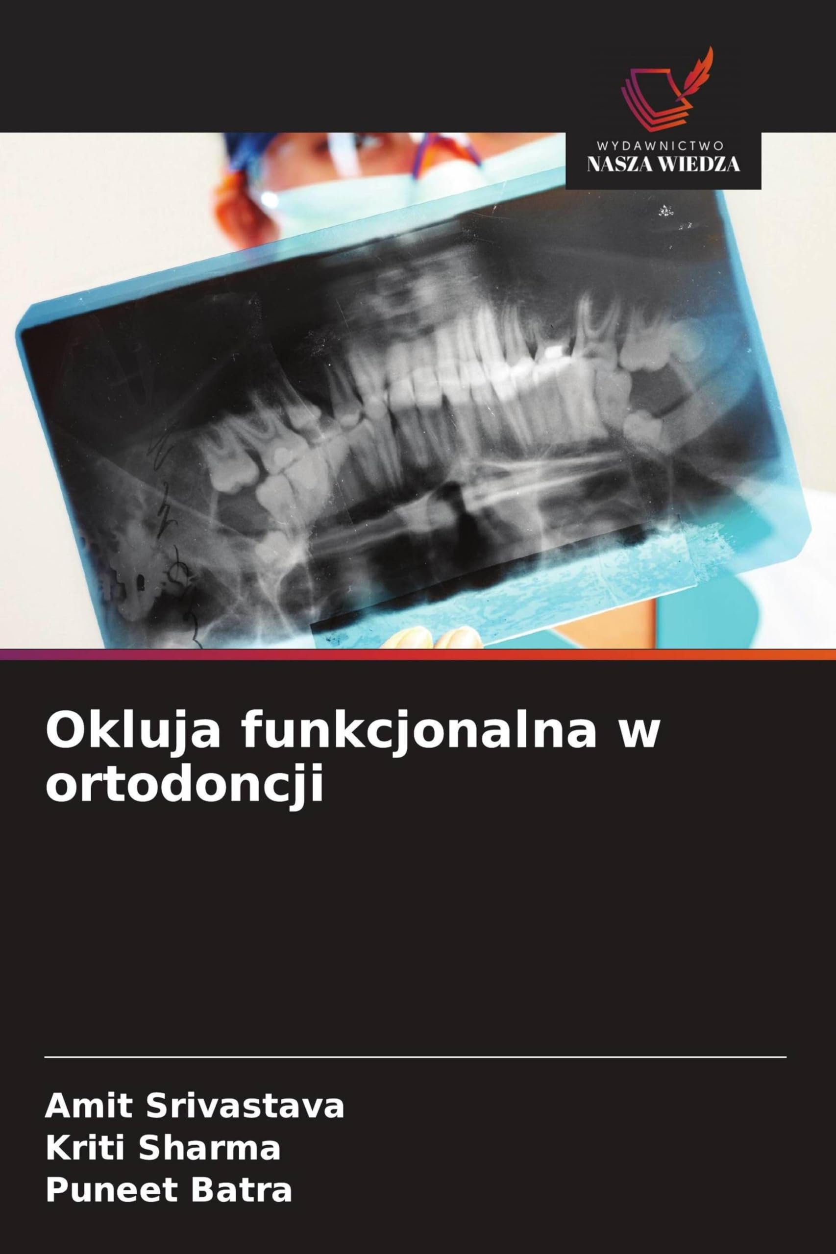 Okluja funkcjonalna w ortodoncji