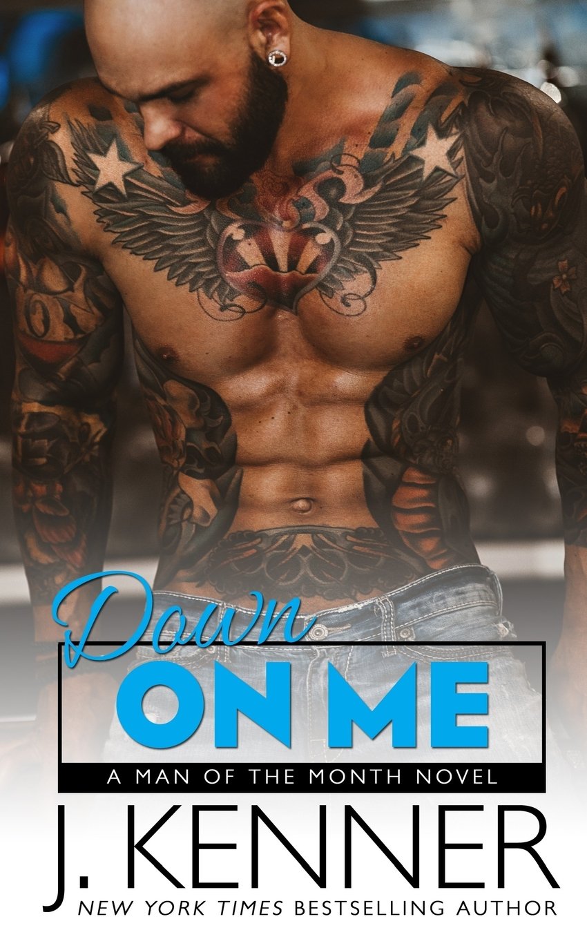 Down On Me: 1 (Man of the Month)
