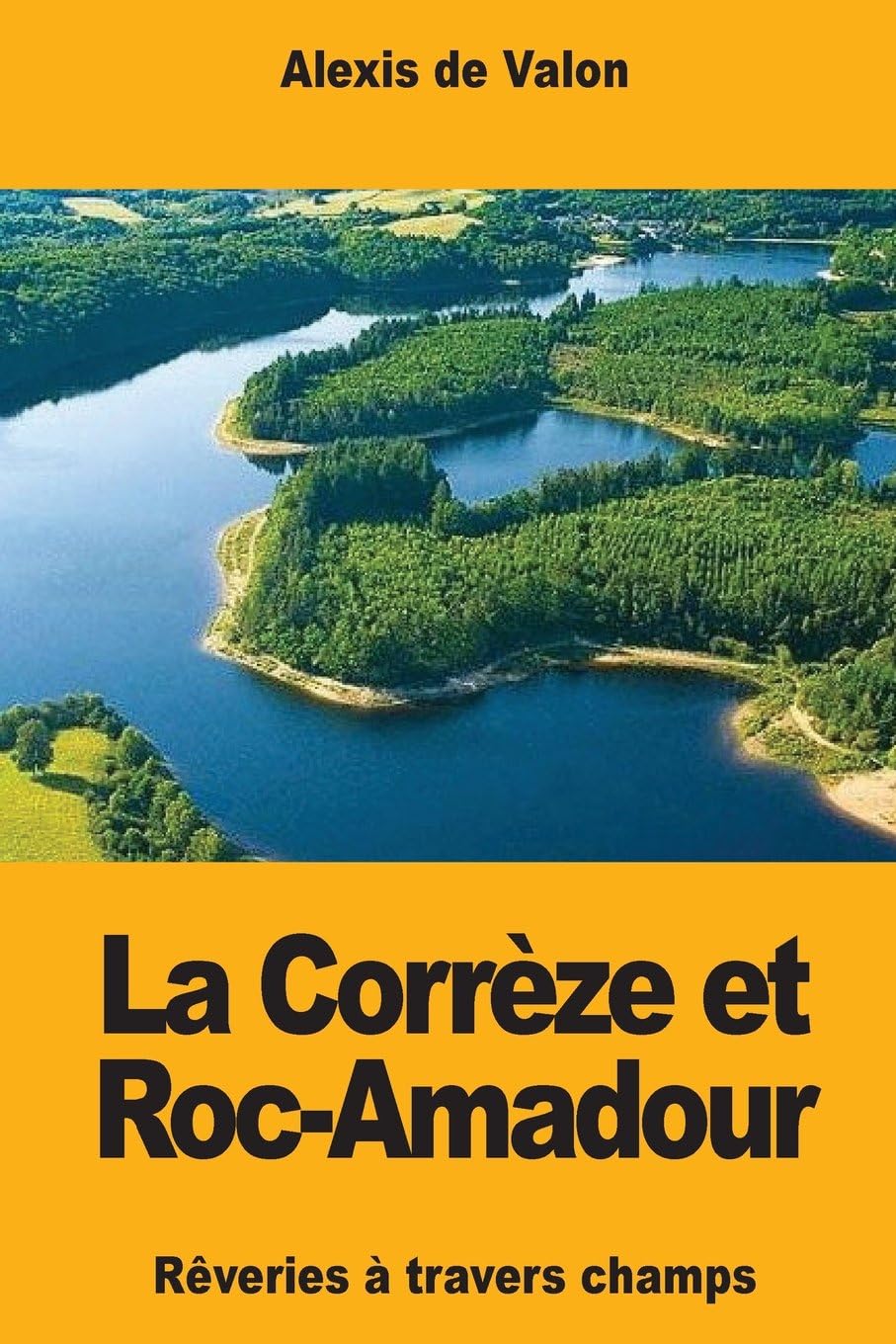La Corrèze et Roc-Amadour