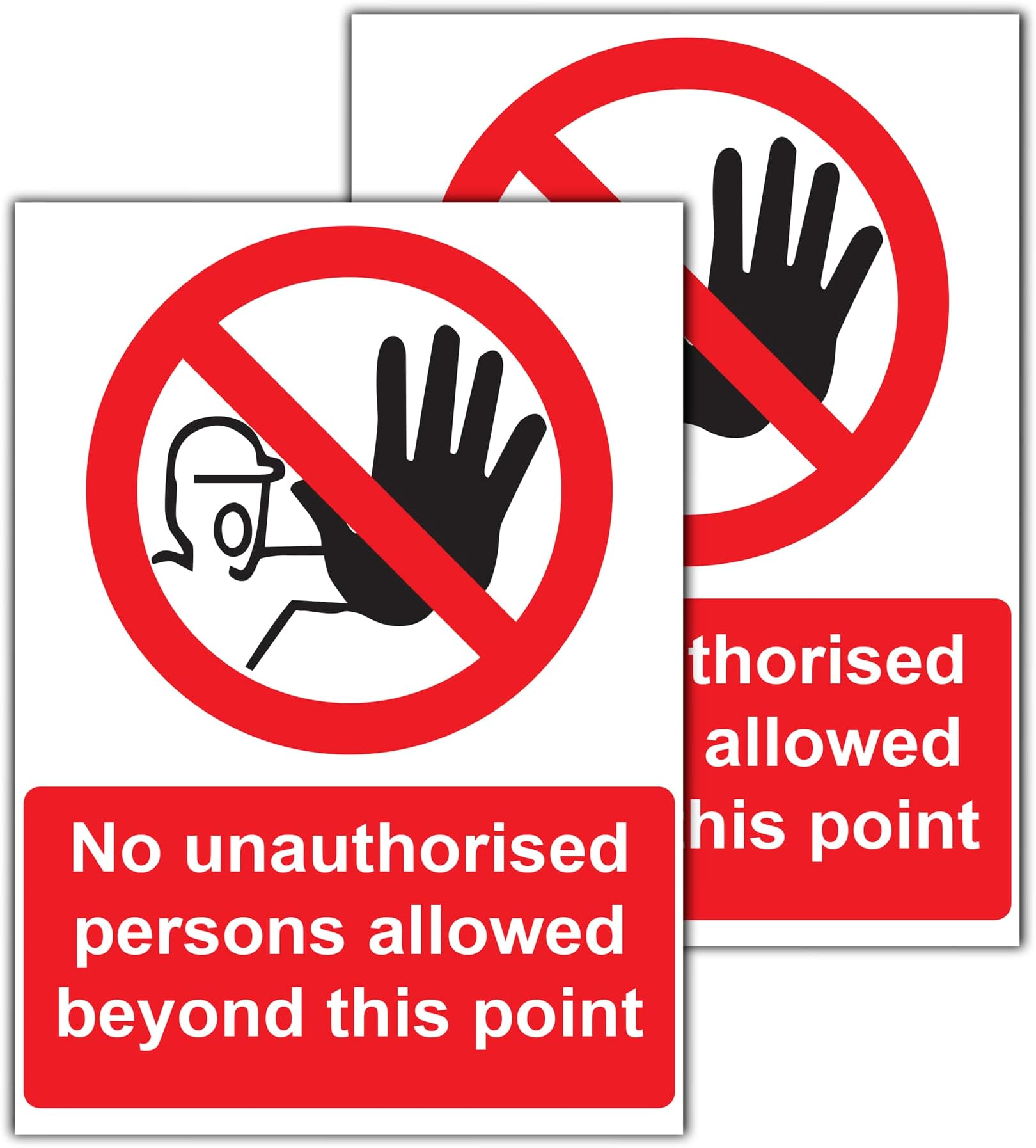 No Unauthorized Persons Allowed Beyond This Point - Safety Warning Sign, Off Limits, You Are Not Allowed At This Point Signage, Easy Installation, Rigid PVC, 300mm x 400mm Pack of 2