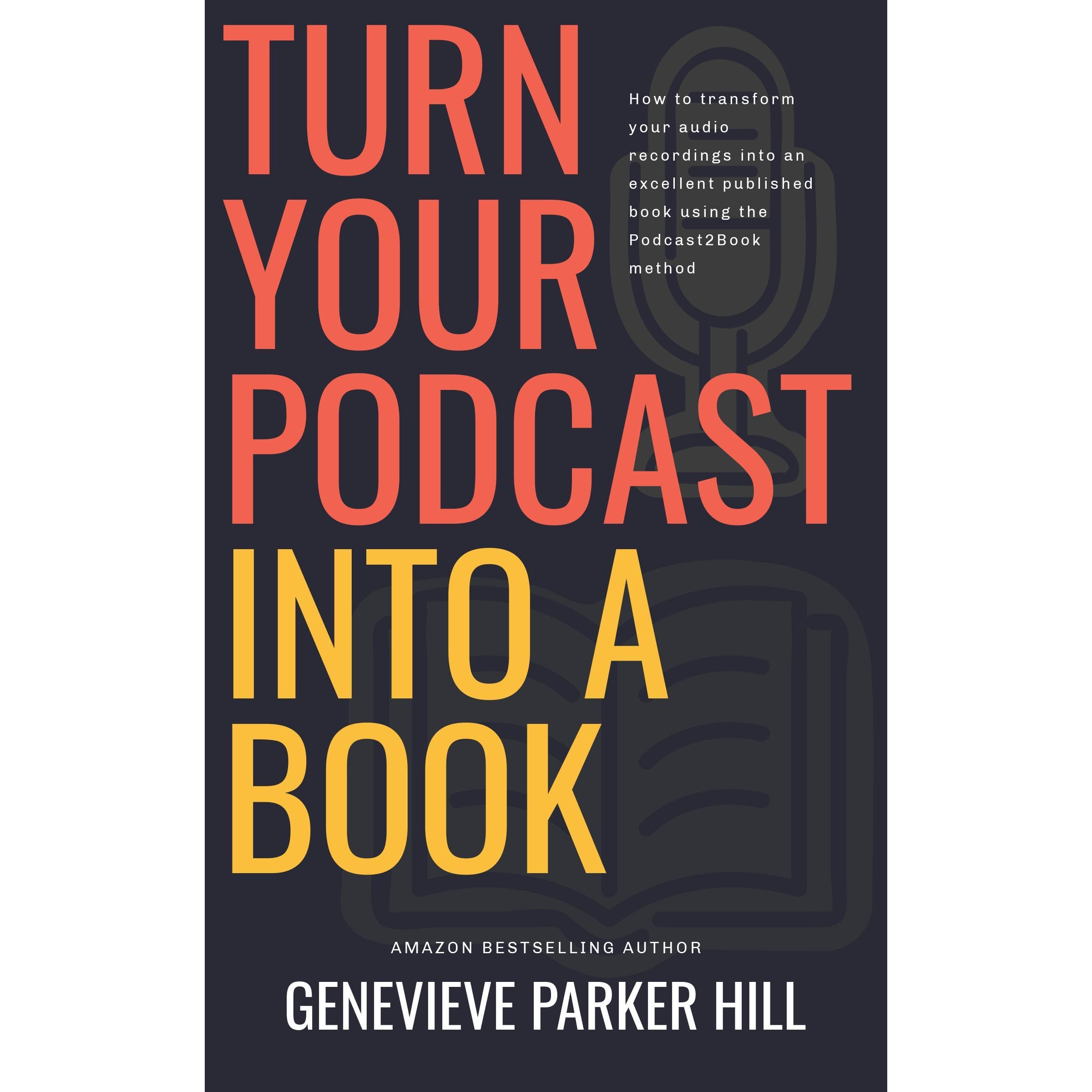 Turn Your Podcast Into a Book
