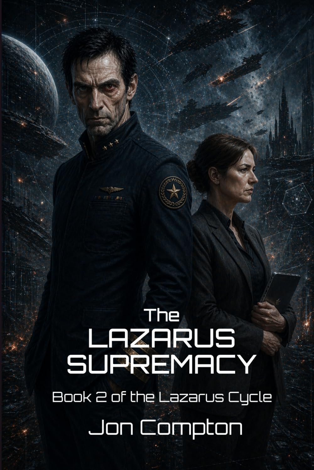 The Lazarus Supremacy: Book 2 of the Lazarus Cycle
