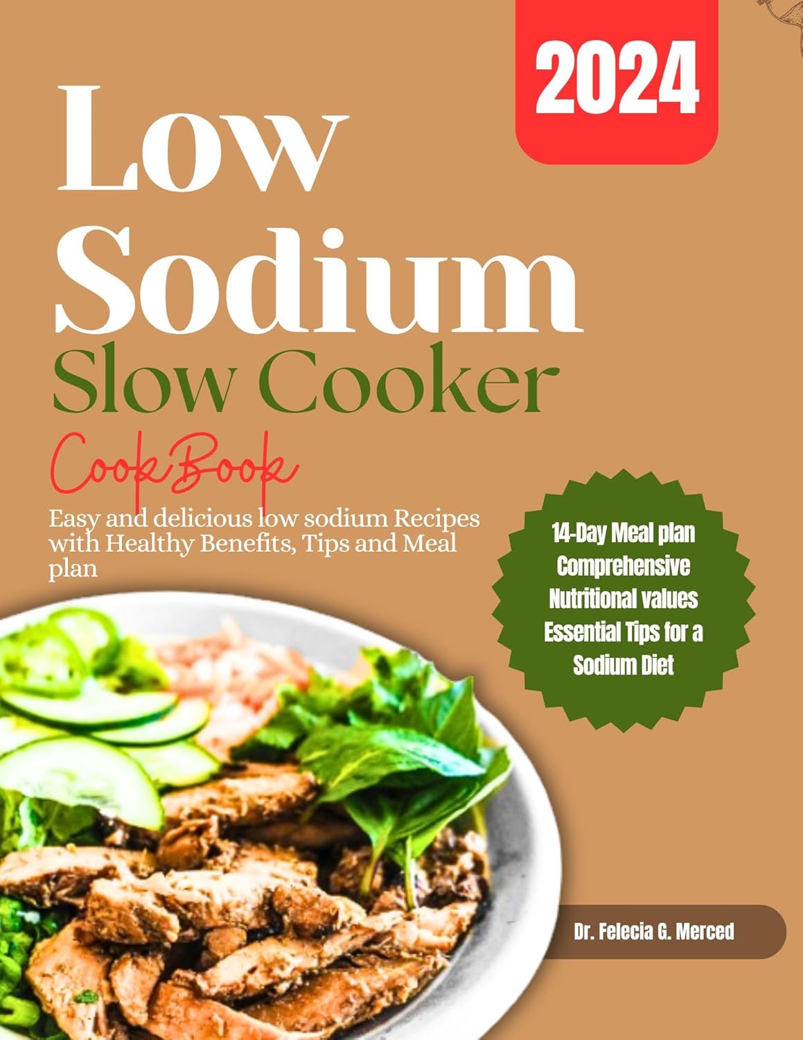 Low Sodium Slow Cooker Cookbook 2024 Easy and delicious low sodium Recipes with