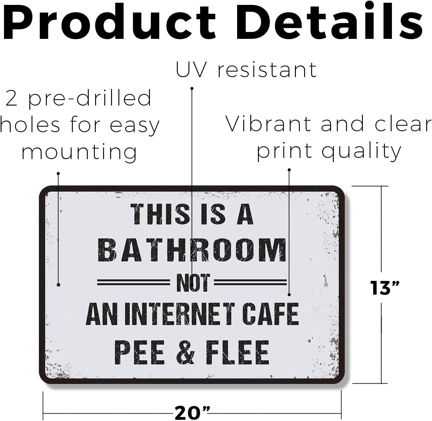 This Is a Bathroom Not an Internet Cafe 13 Inch x 20 Inch Plastic Sign Pee and Flee Durable Weatherproof Perfect for Bathrooms Restrooms Home Offices Fun Gag Gift for Guests Coworkers Roommates