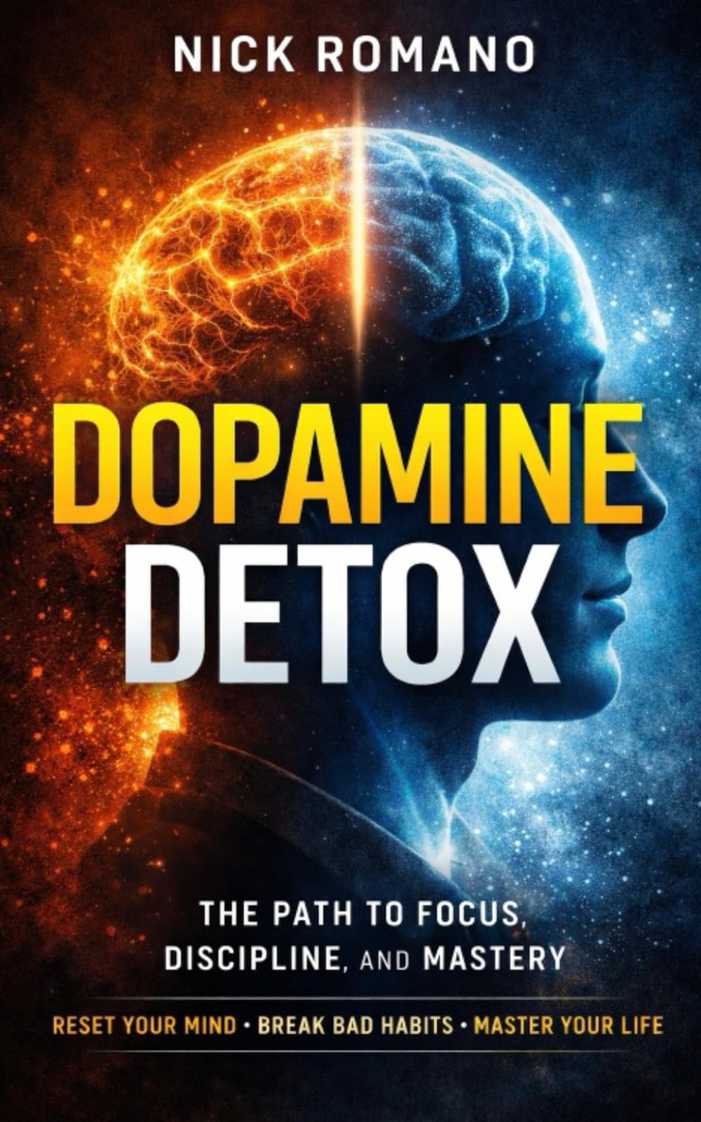 Dopamine Detox: The Path to Focus, Discipline, and Mastery