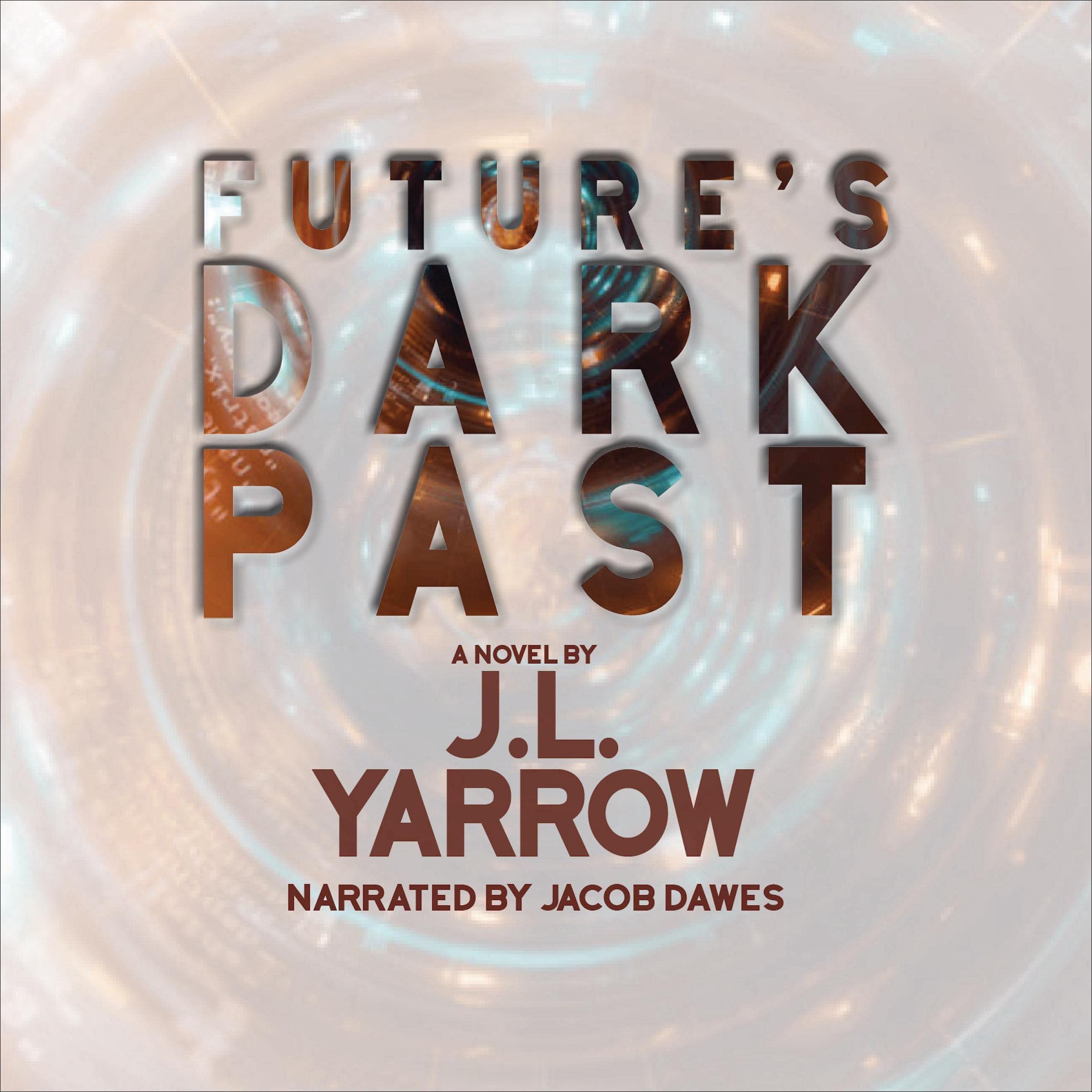 Cover art for Future's Dark Past