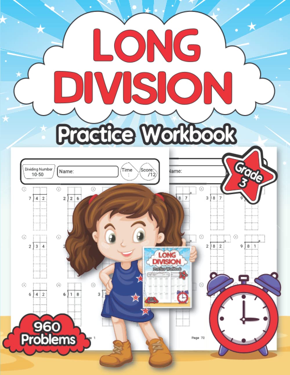 Long Division Practice Workbook Grade 3: Division Math Worksheets for Kids Ages 8-9 Years Old With 960 Problems Exercises and Answer Key