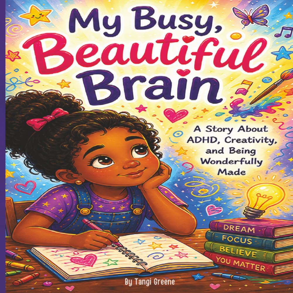 My Busy, Beautiful Brain: For Parents & Caregivers