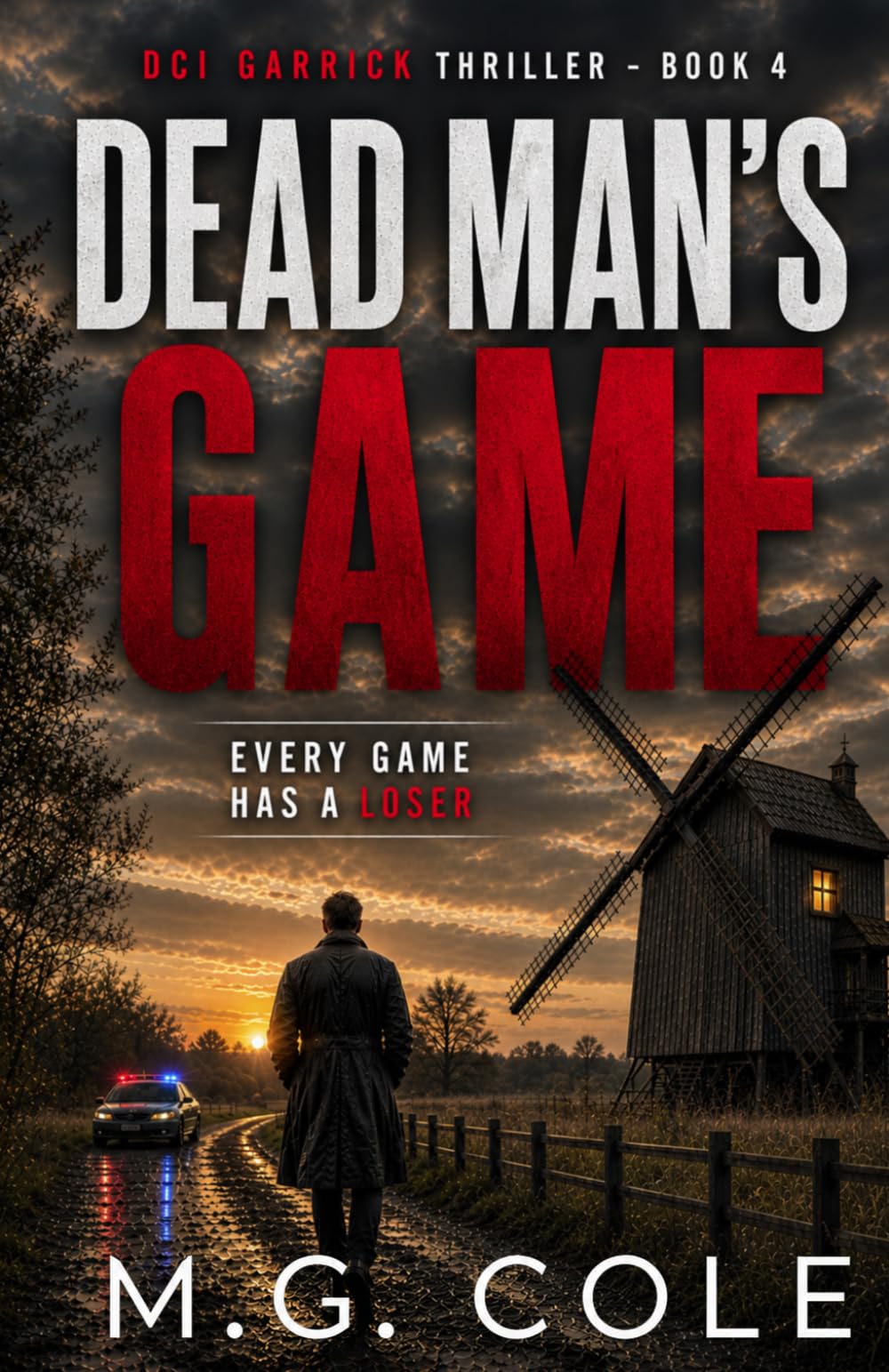 DEAD MAN'S GAME: A gripping UK Murder Mystery (DCI Garrick Crime Thrillers Book 4)