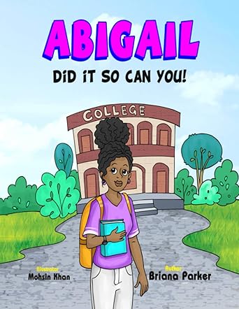 Abigail Did It So Can You