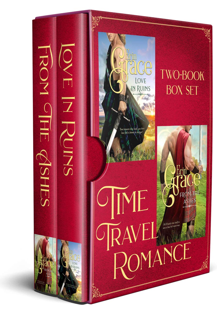 Time Travel Romance Two Book Box Set Highland Time Travellers; Love in Ruins From the Ashes