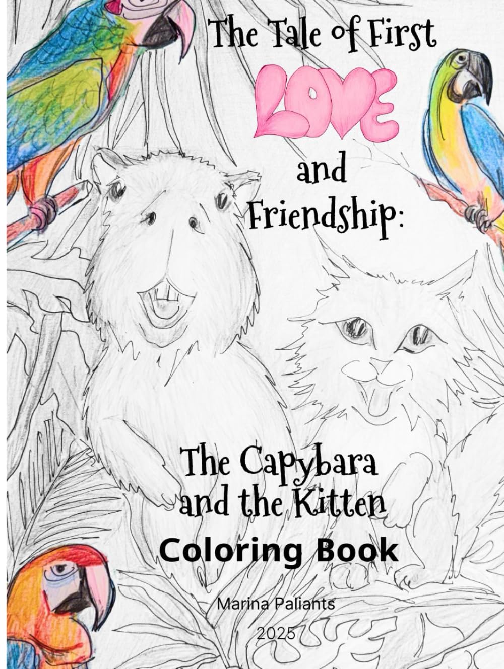 Coloring Book - The Tale of First Love and Friendship: The Capybara and the Kitten