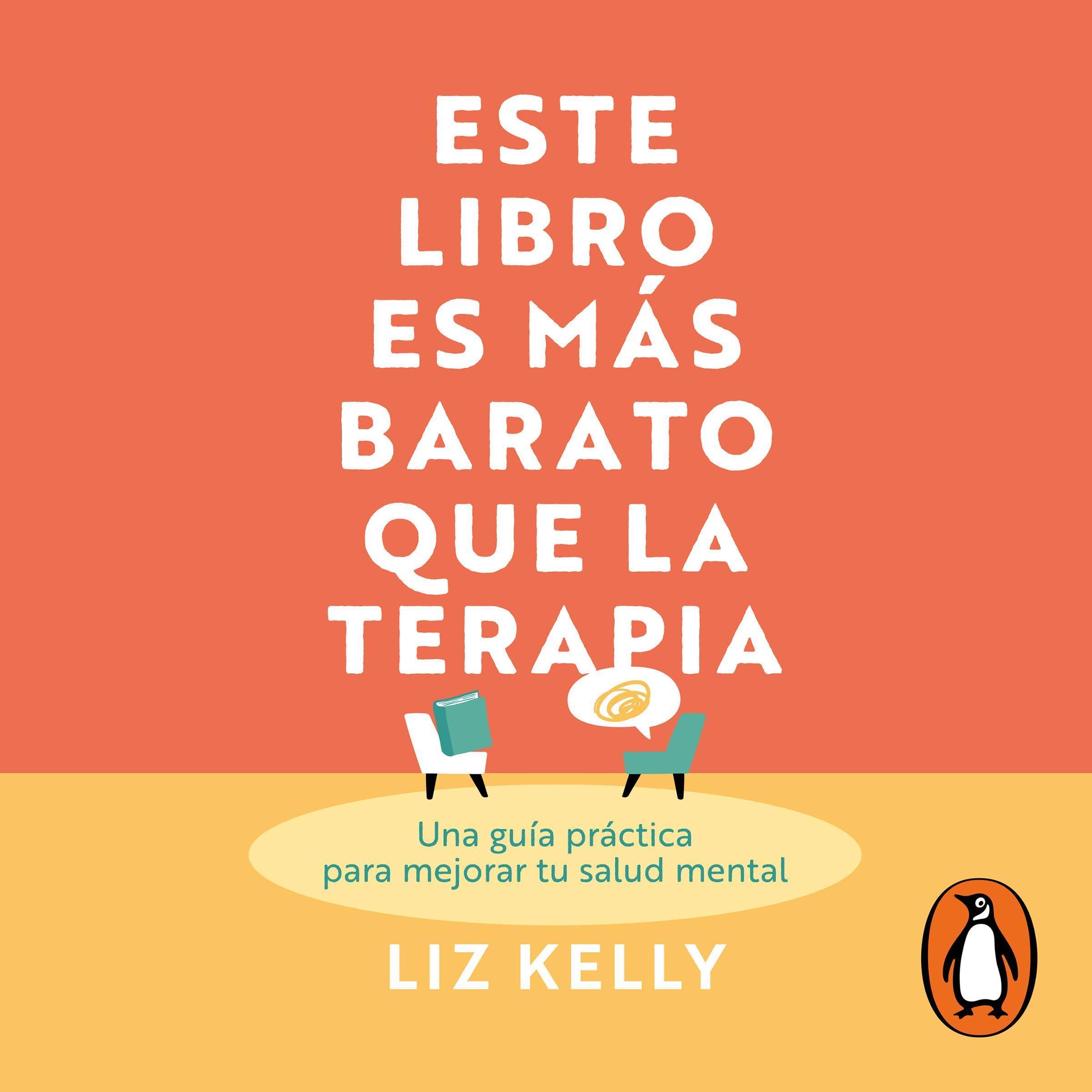 Este libro es más barato que la terapia [This Book Is Cheaper than Therapy]