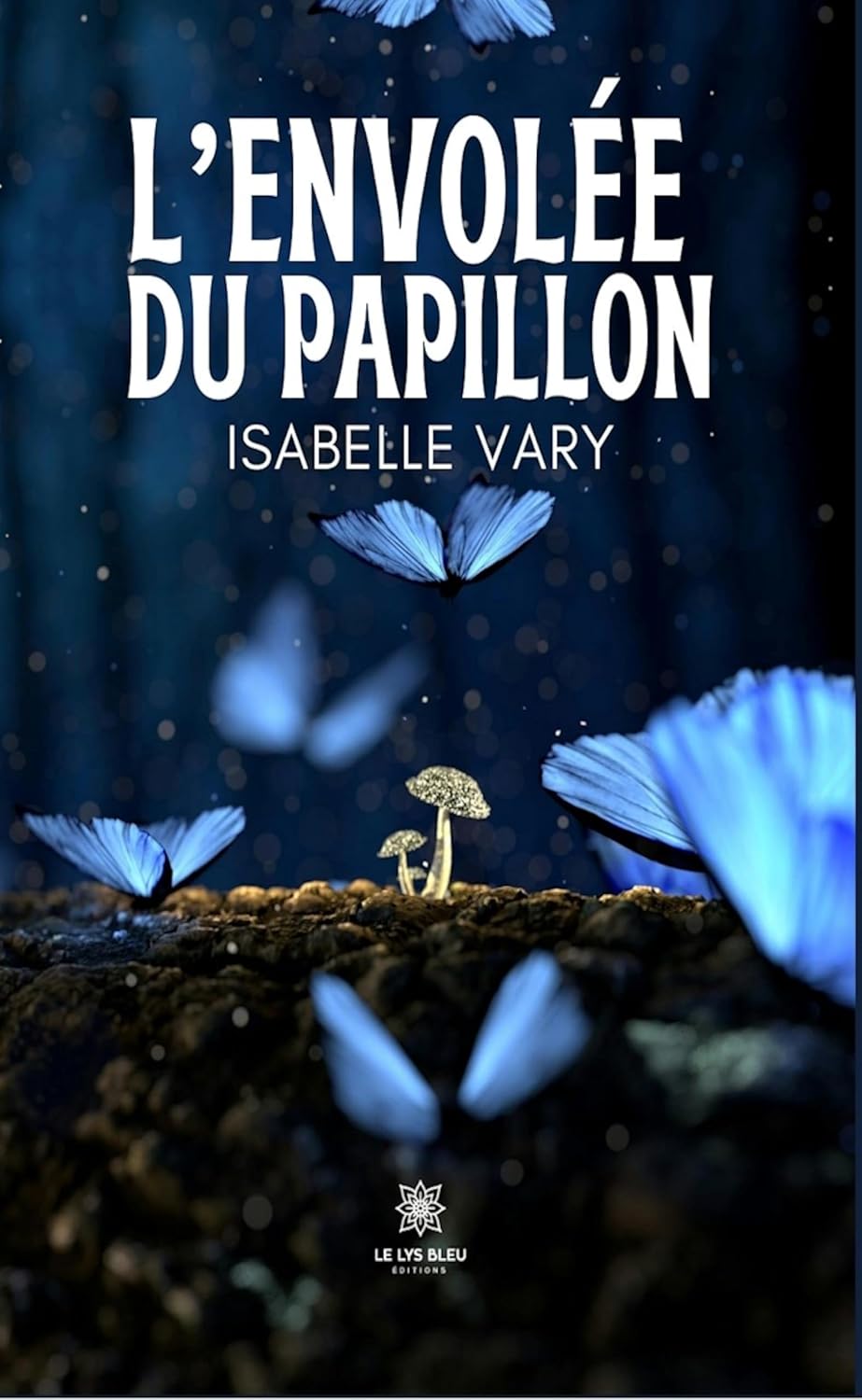 L’envolée du papillon (French Edition)