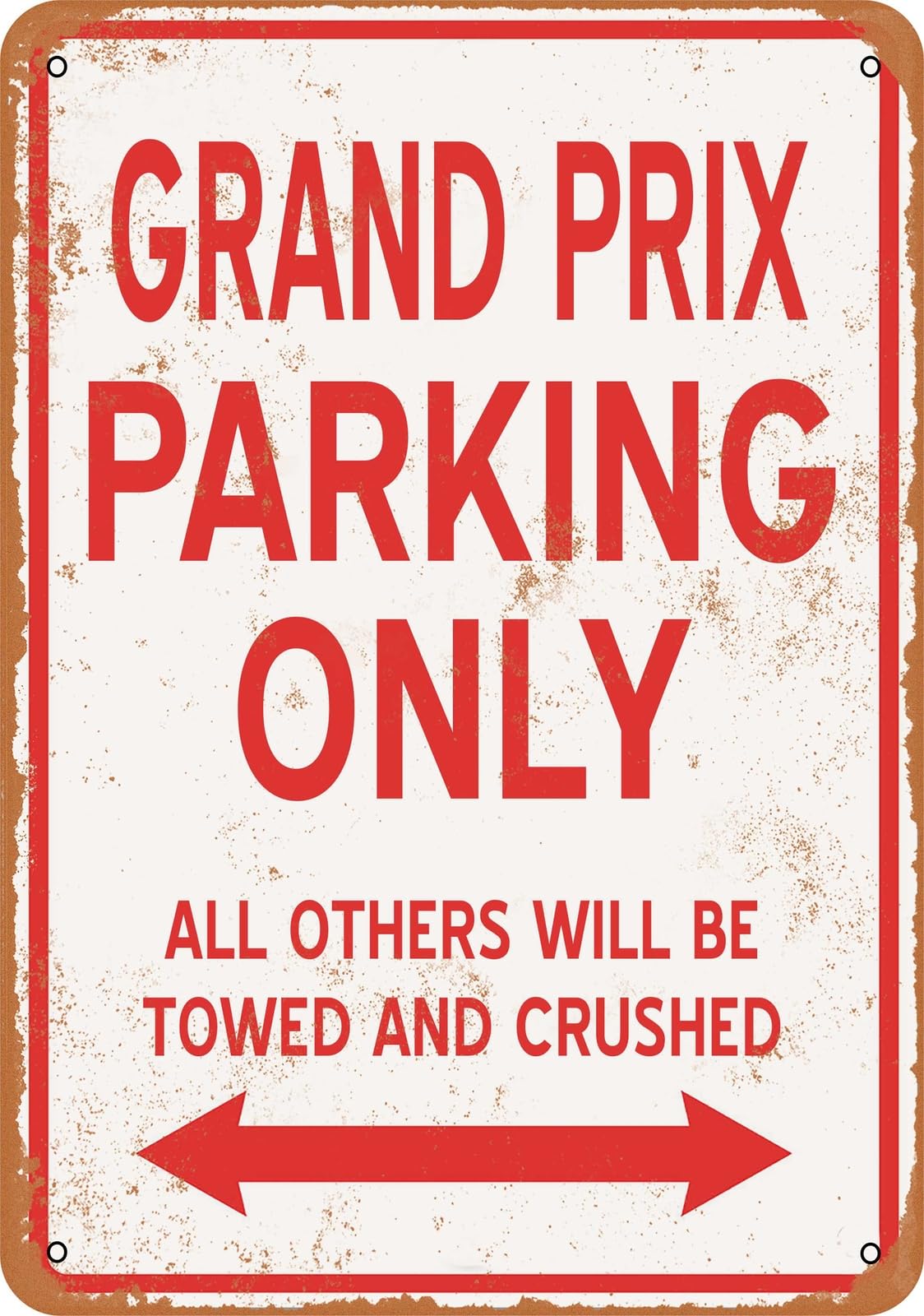 Metal Sign - GRAND PRIX PARKING ONLY - Vintage Look home decor