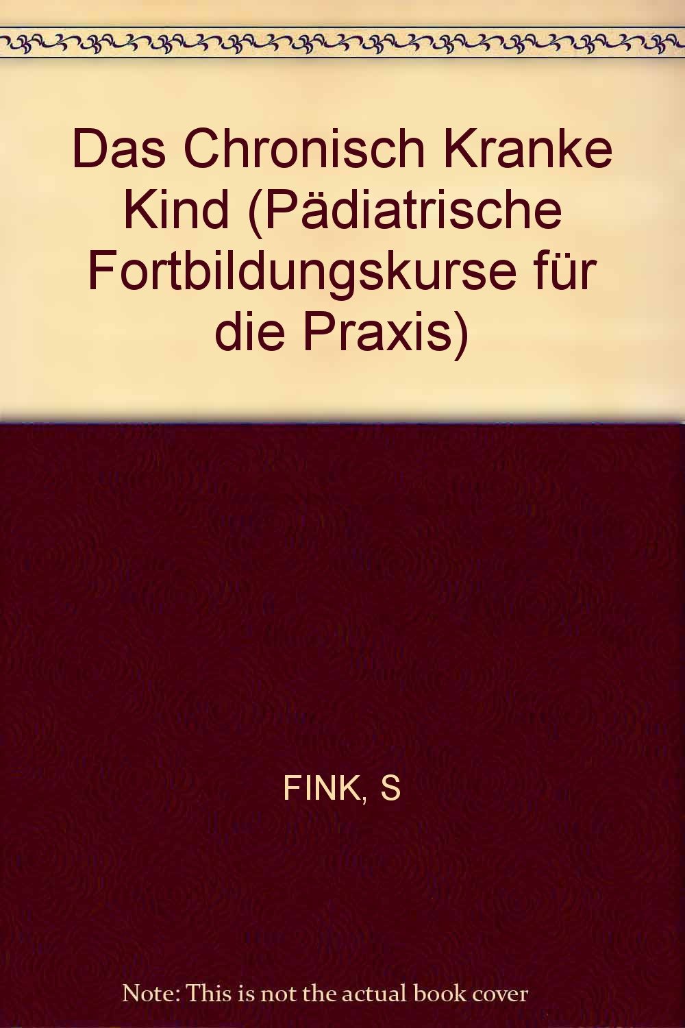 Das Chronisch Kranke Kind (German Edition)