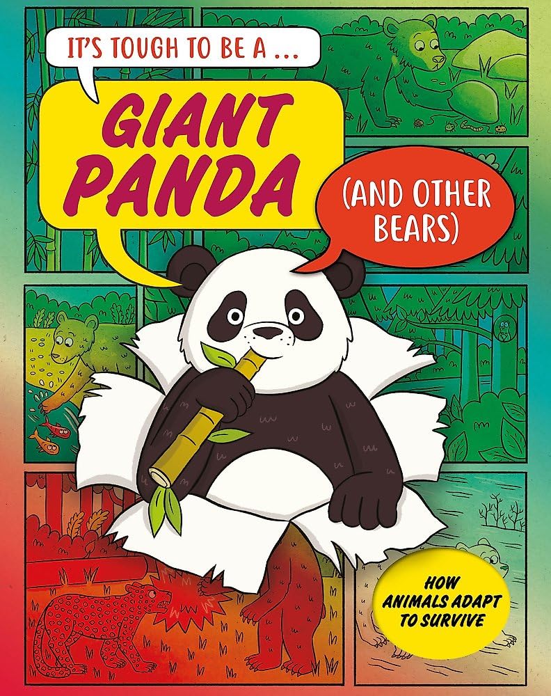 A Giant Panda (and Other Bears) (It’s Tough to Be)