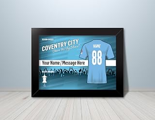 Coventry City Football Fan Personalised Print - Football Gift, Birthday Gift, Fan Print, Artwork, Team Kits (7" x 5" Framed Print)