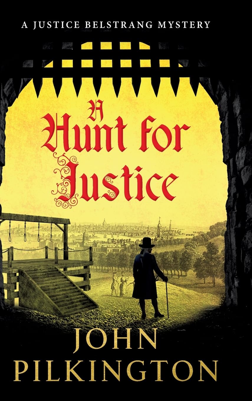 A Hunt for Justice: A gripping historical mystery of murder, superstition and hidden family crimes (The Justice Belstrang Mysteries, 2)