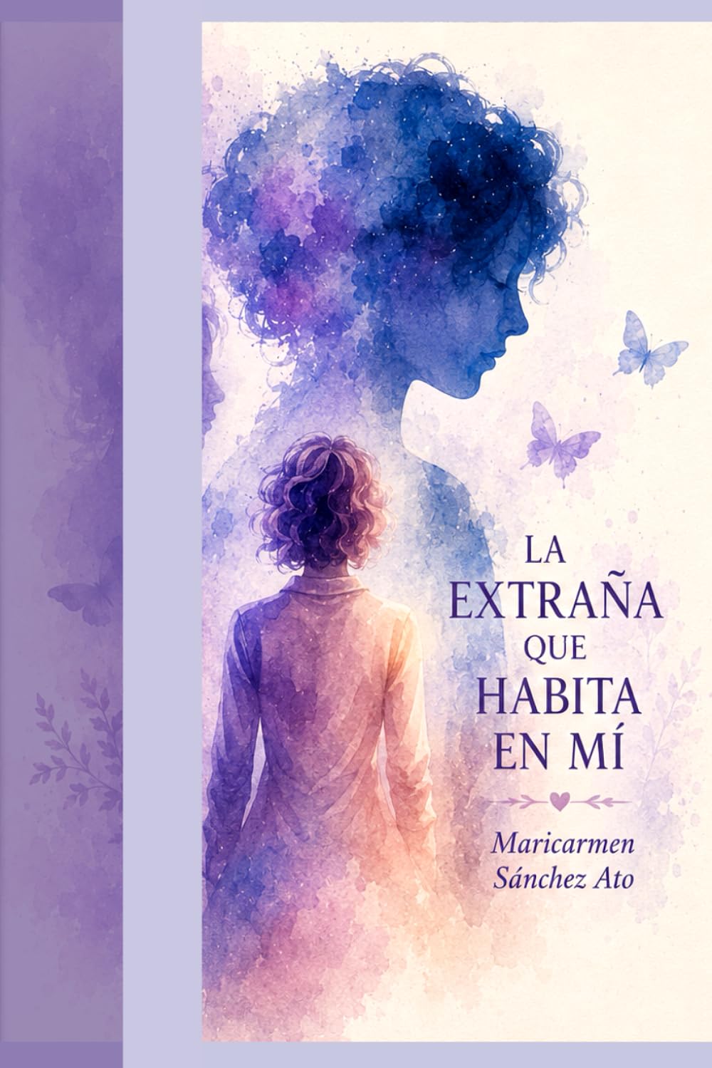 La extraña que habita en mí: Susurros de la extraña